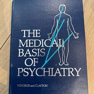 The Medical Basis of Psychiatry
1986
